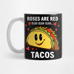 Roses Are Red Blah Tacos Funny Valentine Day Food Lover Gift Mug